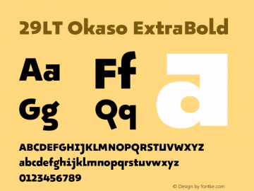 29LT Okaso ExtraBold Version 1.000;hotconv 1.0.109;makeotfexe 2.5.65596图片样张