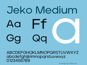 Jeko Medium Version 1.003;hotconv 1.0.109;makeotfexe 2.5.65596 Font Sample