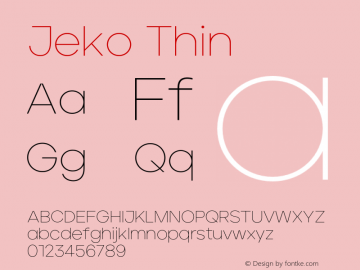 Jeko Thin Version 1.003;hotconv 1.0.109;makeotfexe 2.5.65596 Font Sample