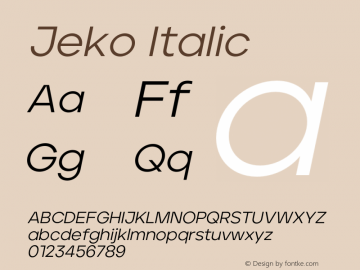 Jeko Regular Italic Version 1.004;hotconv 1.0.109;makeotfexe 2.5.65596 Font Sample