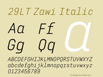 29LT Zawi Slanted Version 1.000;hotconv 1.0.109;makeotfexe 2.5.65596 Font Sample