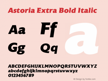 Astoria Extra Bold Italic Version 1.00 2011 Font Sample