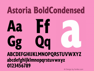 Astoria Bold Condensed Version 1.00 2011 Font Sample