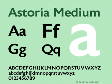 Astoria Medium Version 1.000;PS 001.001;hotconv 1.0.56 Font Sample