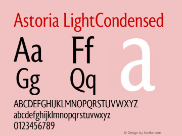 Astoria Light Condensed Version 1.00 2011 Font Sample