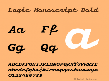 Logic Monoscript Bold Version 1.001; Logic Monoscript Bold Font Sample