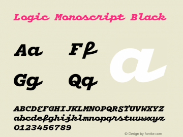 Logic Monoscript Black Version 1.001; Logic Monoscript Black Font Sample