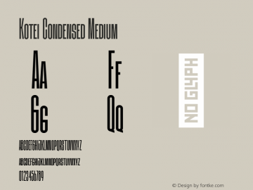 Kotei Condensed - Medium Version 1.000 Font Sample