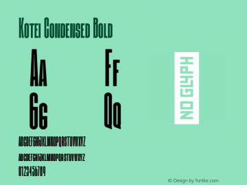 Kotei Condensed - Bold Version 1.000图片样张