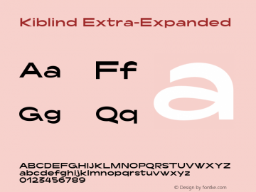 Kiblind Extra-Expanded Version 1.200;hotconv 1.0.109;makeotfexe 2.5.65596 Font Sample