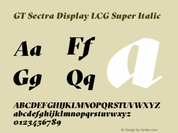 GT Sectra Display LCG Super Italic Version 4.000;hotconv 1.0.109;makeotfexe 2.5.65596 Font Sample