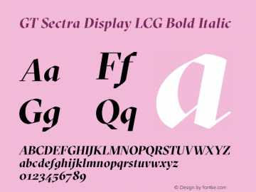 GT Sectra Display LCG Bold Italic Version 4.000;hotconv 1.0.109;makeotfexe 2.5.65596 Font Sample