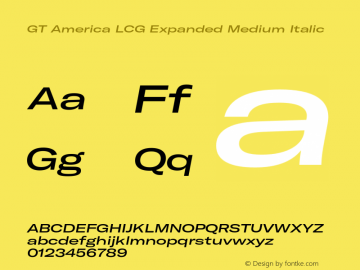 GT America LCG Exp Md It Version 1.006;hotconv 1.0.109;makeotfexe 2.5.65596 Font Sample