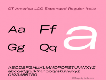 GT America LCG Exp Rg It Version 1.006;hotconv 1.0.109;makeotfexe 2.5.65596 Font Sample