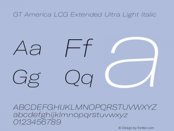 GT America LCG Ext U Lt It Version 1.006;hotconv 1.0.109;makeotfexe 2.5.65596 Font Sample