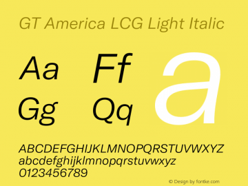 GT America LCG Lt It Version 1.006;hotconv 1.0.109;makeotfexe 2.5.65596 Font Sample