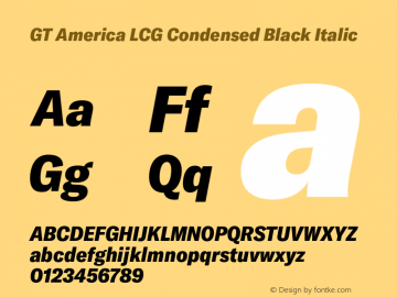 GT America LCG Cn Bl It Version 1.006;hotconv 1.0.109;makeotfexe 2.5.65596 Font Sample