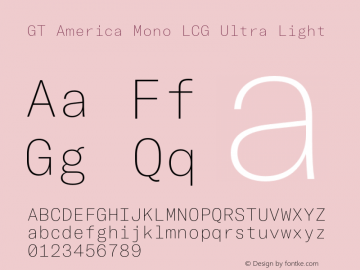 GT America Mono LCG U Lt Version 1.005;hotconv 1.0.109;makeotfexe 2.5.65596 Font Sample
