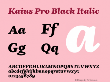 Kaius Pro Black Italic Version 1.000 Font Sample