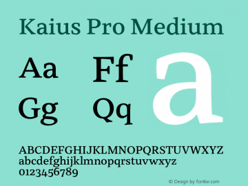Kaius Pro Medium Version 1.000 Font Sample