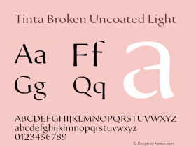 Tinta Broken Uncoated Light Version 1.000;PS 1.0;hotconv 1.0.88;makeotf.lib2.5.647800 Font Sample