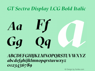 GT Sectra Display LCG Bold Italic Version 4.000 Font Sample