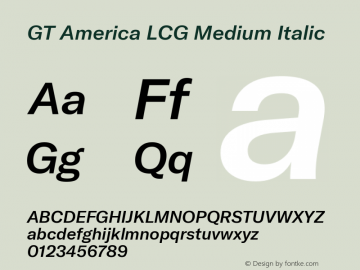 GT America LCG Md It Version 1.006 Font Sample