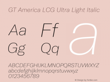 GT America LCG U Lt It Version 1.006 Font Sample
