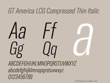 GT America LCG Cm Th It Version 1.006 Font Sample