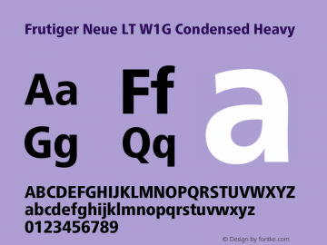 Frutiger Neue LT W1G Cn Regular Bold Version 1.10 Font Sample