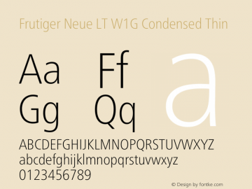 Frutiger Neue LT W1G Cn Thin Version 1.10 Font Sample