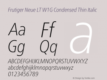 Frutiger Neue LT W1G Cn Thin Italic Version 1.10 Font Sample