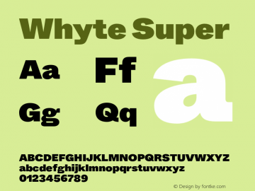 Whyte-Super Version 1.100 | wf-rip DC20190310 Font Sample