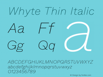 Whyte-ThinItalic Version 1.100 | wf-rip DC20190310图片样张