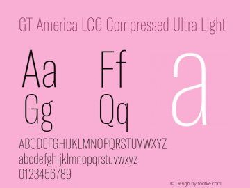 GT America LCG Cm U Lt Version 1.005 Font Sample