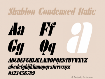 Shablon Condensed Italic Version 1.000;PS 001.000;hotconv 1.0.38图片样张