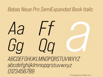 Bebas Neue Pro SemiExpanded Book Italic Version 1.000;PS 001.000;hotconv 1.0.88;makeotf.lib2.5.64775图片样张