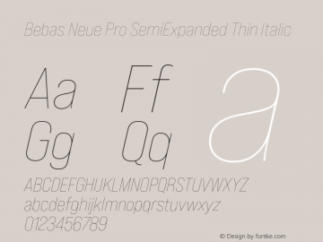 Bebas Neue Pro SemiExpanded Thin Italic Version 1.000;PS 001.000;hotconv 1.0.88;makeotf.lib2.5.64775图片样张