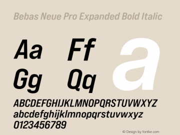 Bebas Neue Pro Expanded Bold Italic Version 1.000;PS 001.000;hotconv 1.0.88;makeotf.lib2.5.64775 Font Sample