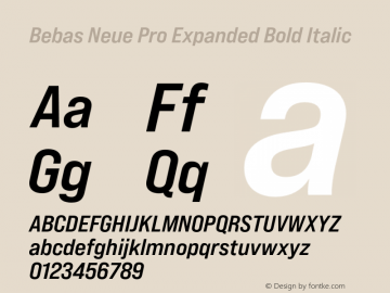 Bebas Neue Pro Expanded Bold Italic Version 1.000;PS 001.000;hotconv 1.0.88;makeotf.lib2.5.64775图片样张