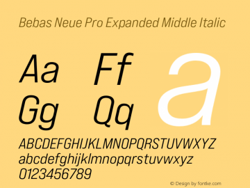 Bebas Neue Pro Expanded Middle Italic Version 1.000;PS 001.000;hotconv 1.0.88;makeotf.lib2.5.64775图片样张