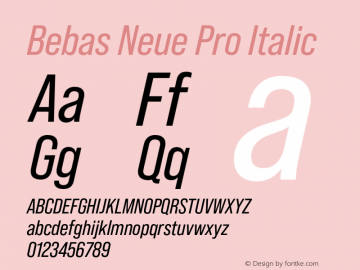 Bebas Neue Pro Italic Version 1.100;PS 001.100;hotconv 1.0.88;makeotf.lib2.5.64775图片样张