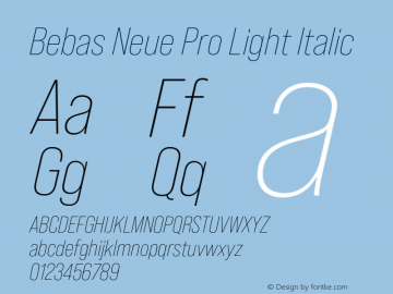 Bebas Neue Pro Light Italic Version 1.100;PS 001.100;hotconv 1.0.88;makeotf.lib2.5.64775图片样张