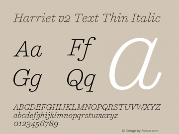 Harriet v2 Text Thin Italic Version 2.0 | w-rip DC20181225 Font Sample