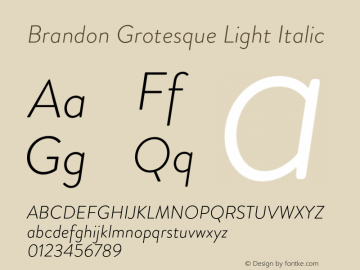 BrandonGrotesque-LightItalic Version 001.000 Font Sample