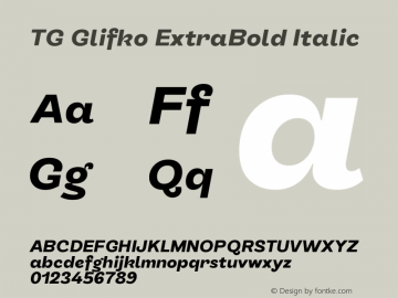 TG Glifko ExtraBold Italic Version 1.000 Font Sample