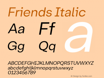 Friends Italic Version 1.001;PS 001.001;hotconv 1.0.88;makeotf.lib2.5.64775图片样张