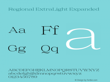 Regional ExtraLight Expanded Version 1.000;hotconv 1.0.109;makeotfexe 2.5.65596 Font Sample