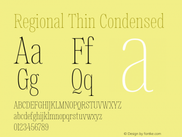 Regional Thin Condensed Version 1.000;hotconv 1.0.109;makeotfexe 2.5.65596图片样张