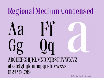 Regional Medium Condensed Version 1.000;hotconv 1.0.109;makeotfexe 2.5.65596 Font Sample